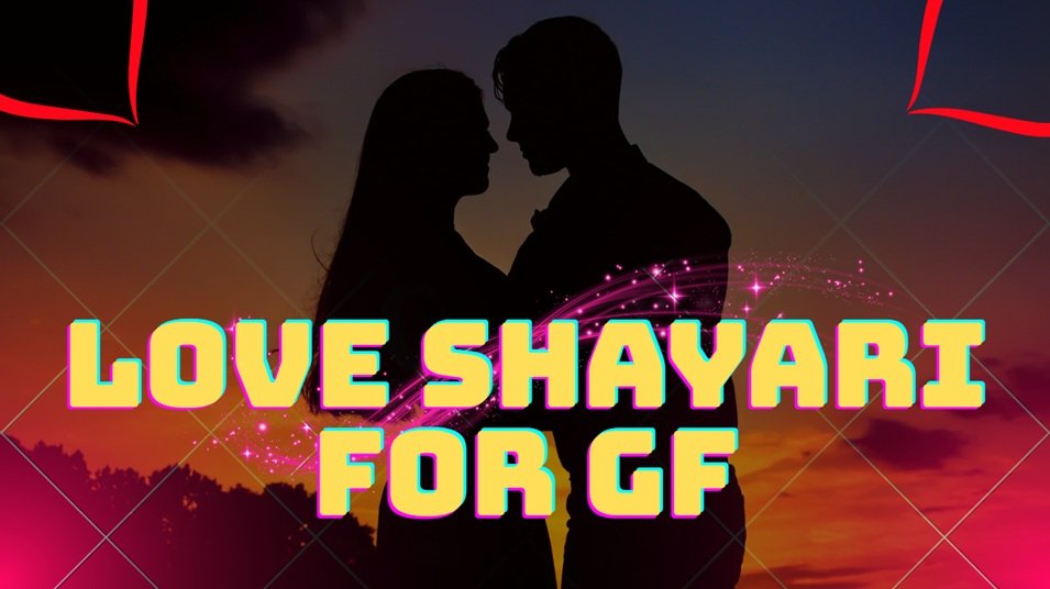 Love Shayari for GF